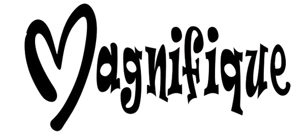 Magnifique